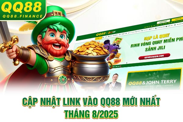 Cập nhật link vào QQ88 mới nhất tháng 8/2025