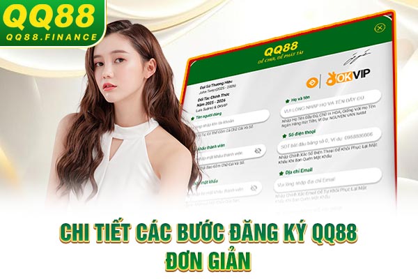 Chi tiết các bước đăng ký QQ88 đơn giản