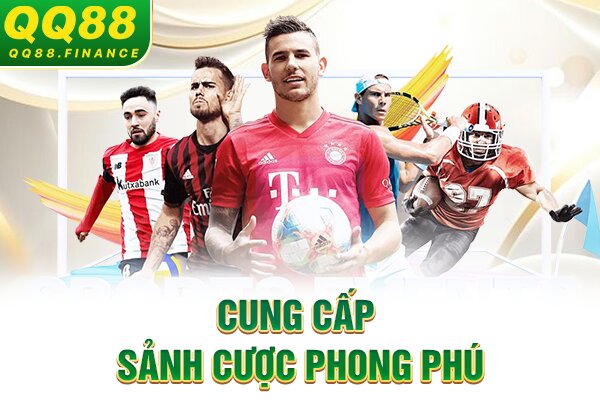 Cung cấp sảnh cược phong phú