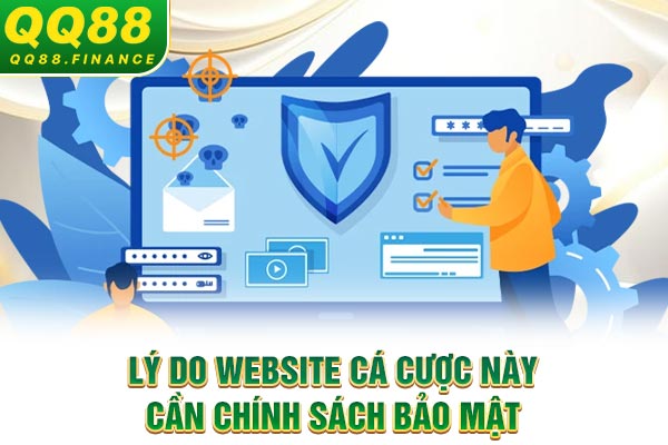 Lý do website cá cược này cần chính sách bảo mật