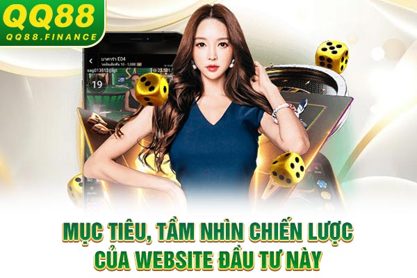 Mục tiêu, tầm nhìn chiến lược của website đầu tư này