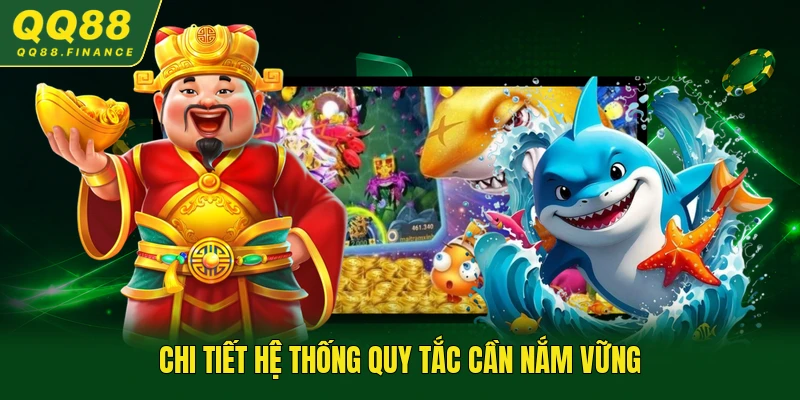 Chi tiết hệ thống quy tắc cần nắm vững
